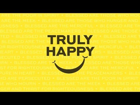 Poor and Happy | Truly Happy Pt. 1